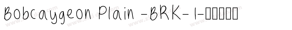 Bobcaygeon Plain -BRK-1字体转换